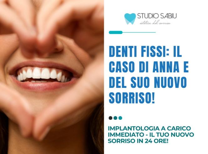 Il caso di Anna e di come è tornata a sorridere grazie all'intervento di implantologia a carico immediato presso lo Studio Sabiu a San Giovanni Suergiu