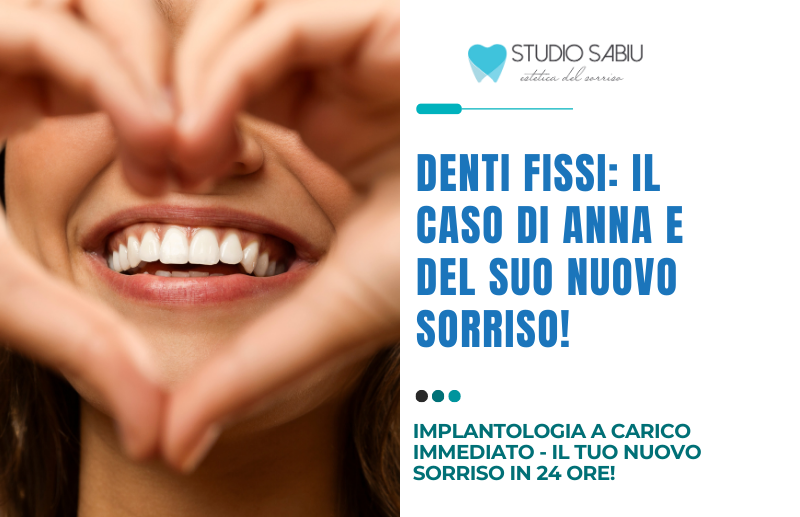 Il caso di Anna e di come è tornata a sorridere grazie all'intervento di implantologia a carico immediato presso lo Studio Sabiu a San Giovanni Suergiu